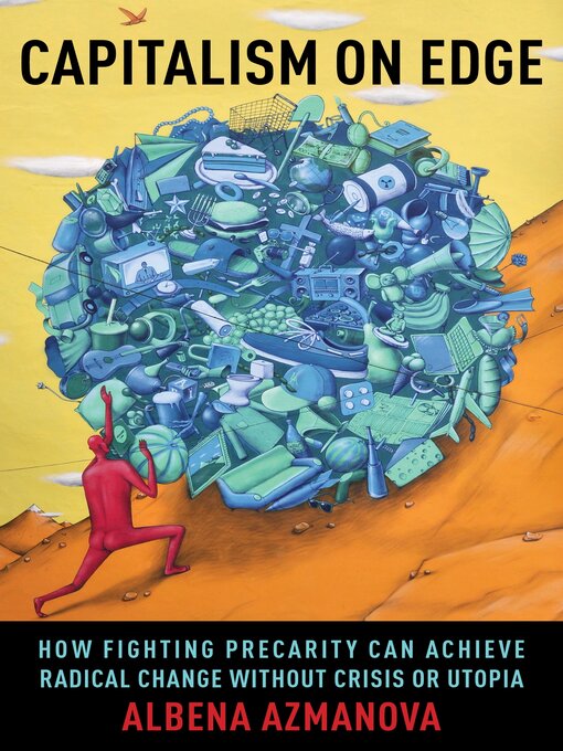 Title details for Capitalism on Edge by Albena Azmanova - Available